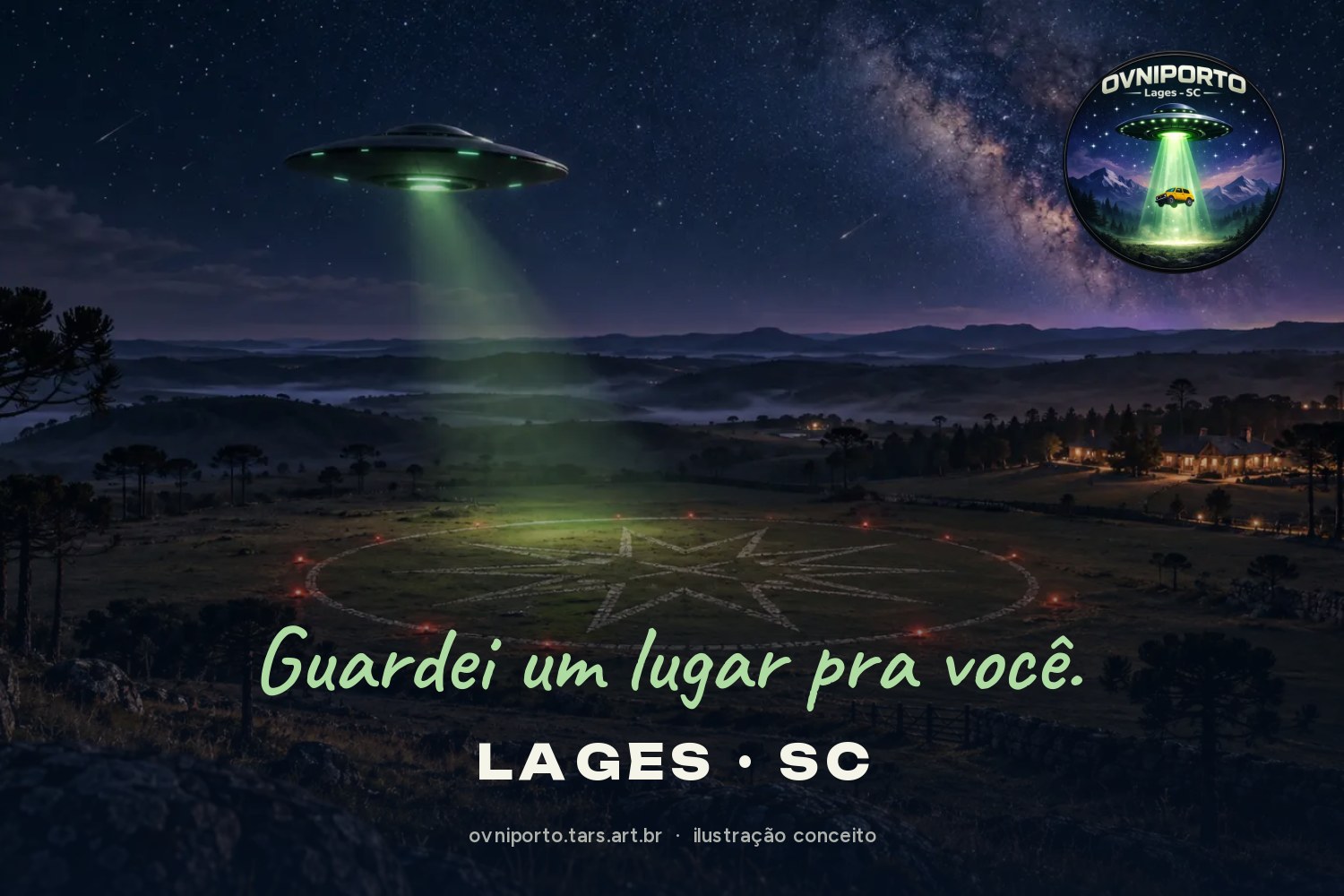 Postal do OVNIPORTO: ilustração conceitual da pista de pouso sob o céu estrelado da serra, com o selo, a frase "Guardei um lugar pra você." e Lages, SC.
